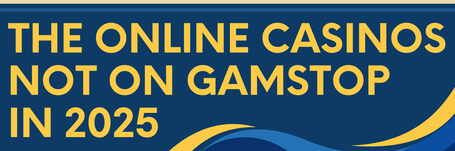 Exploring Non-Gamstop Casinos A New Frontier in Online Gambling